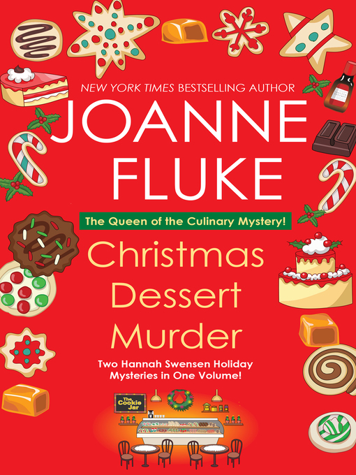 Title details for Christmas Dessert Murder by Joanne Fluke - Available